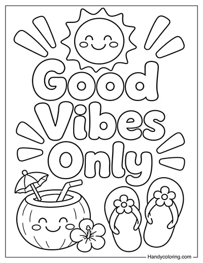 Good Vibes Only