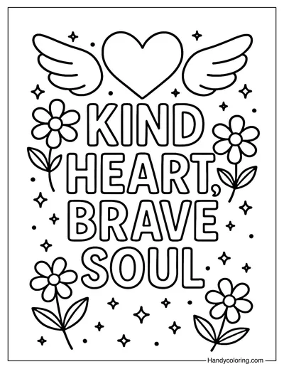 Kind Heart Brave Soul Coloring Page