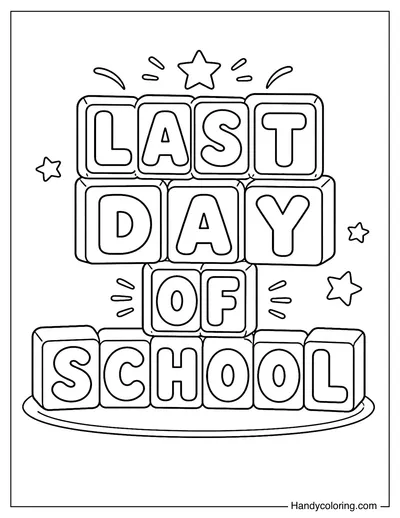 Last Day of School Block Stack