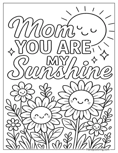Mom You Are My Sunshine Coloring Page