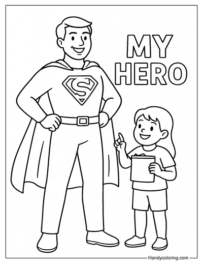 My Hero Dad Coloring Page