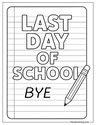 Pencil Writing Last Day Coloring Page